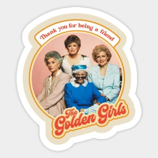 Golden Girls Thank You For Being a Friend Retro Tribute Sticker